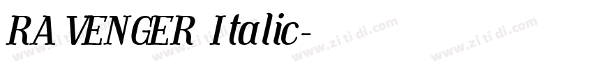 RAVENGER Italic字体转换 RAVENGER Italic字体转换